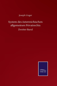 System des österreichischen allgemeinen Privatrechts: Zweiter Band