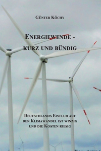 Energiewende - Kurz und Bündig