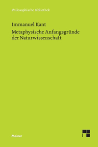 Metaphysische Anfangsgründe der Naturwissenschaft