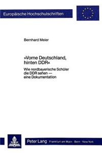 «Vorne Deutschland, hinten DDR»