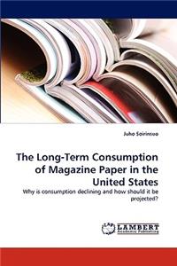 Long-Term Consumption of Magazine Paper in the United States