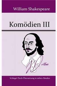 Komödien III