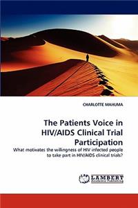 The Patients Voice in HIV/AIDS Clinical Trial Participation