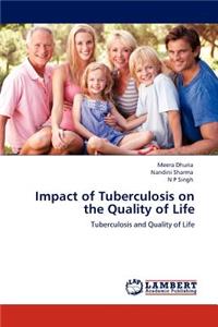 Impact of Tuberculosis on the Quality of Life