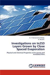 Investigations on In2s3 Layers Grown by Close Spaced Evaporation