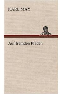 Auf Fremden Pfaden