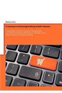 E-Commerce Existenzgründung mittels Amazon