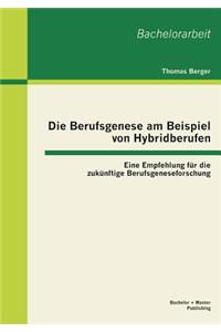 Berufsgenese am Beispiel von Hybridberufen