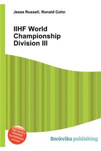 Iihf World Championship Division III