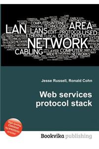 Web Services Protocol Stack