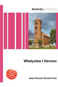 W Adys Aw I Herman