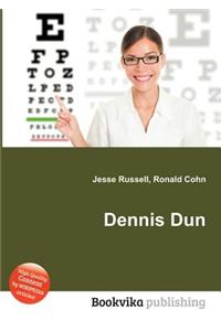 Dennis Dun