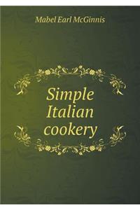 Simple Italian Cookery