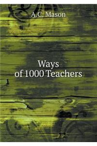 Ways of 1000 Teachers