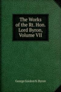 Works of the Rt. Hon. Lord Byron, Volume VII