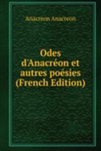 Odes d'Anacreon et autres poesies (French Edition)