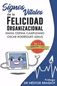 Signos vitales de la felicidad organizacional