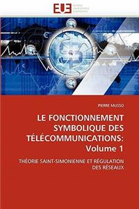 Le Fonctionnement Symbolique Des Télécommunications