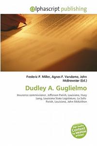 Dudley A. Guglielmo