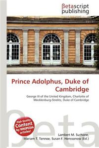 Prince Adolphus, Duke of Cambridge