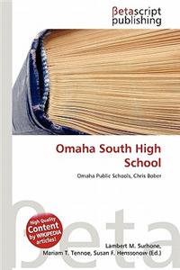 Omaha South High School