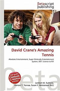 David Crane's Amazing Tennis