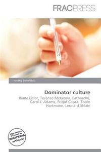 Dominator Culture