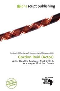 Gordon Reid (Actor)