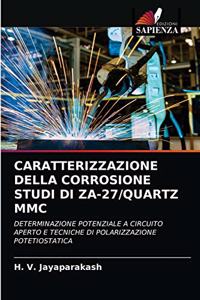 Caratterizzazione Della Corrosione Studi Di Za-27/Quartz MMC