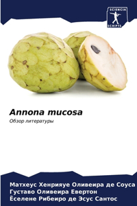 Annona mucosa