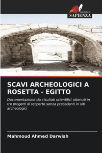 Scavi Archeologici a Rosetta - Egitto