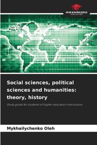 Social sciences, political sciences and humanities