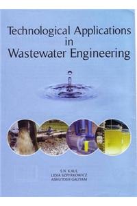 Technological Applications In Wasterwater Engineering