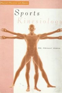 Sports kinesiology [Paperback] Hemant Verma