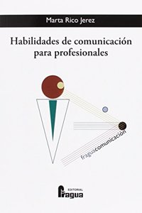 Habilidades de comunicacion para profesionales