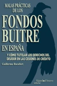 Malas practicas de los fondos buitre en Espana