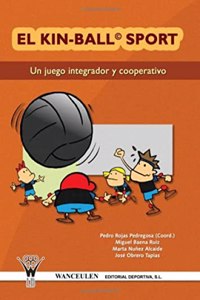 Kin-Ball: Un Deporte Integrador Y Cooperativo