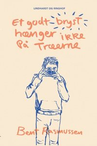 Et godt bryst hænger ikke på træerne