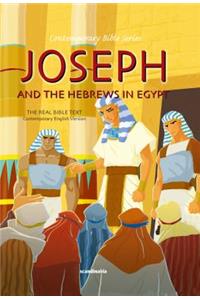 Joseph and the Hebrews in Egypt