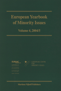 European Yearbook of Minority Issues, Volume 4 (2004/2005)