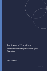 Tradition and Transition: The International Imperative in Higher Education