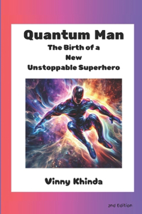 Quantum Man