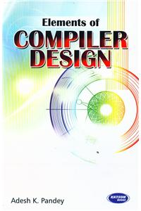 Elements of Compiler Design