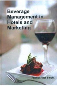 Beverage Management In Hotels And Marketing