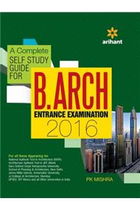 A Complete Self Study Guide for B.Arch Entrance Examination 2016