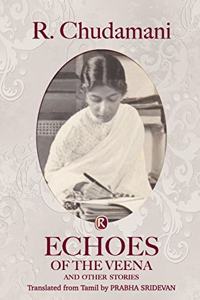 Echoes of the Veena and other stories