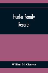 Hunter Family Records