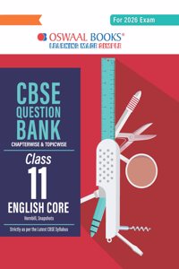 Oswaal CBSE Question Bank Class 11 English Core For 2026 Exam