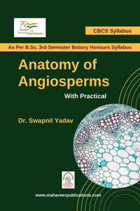 Anatomy of Angiosperms with Practical