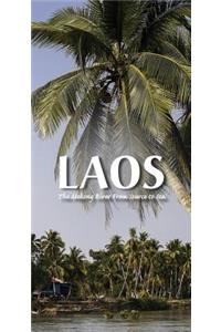 Laos: And the Mekong River